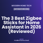 The 3 Best Zigbee Sticks for Home Assistant in 2025 (Reviewed)